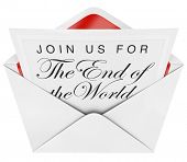 picture of world  - Join Us for the End of the World is written on a formal invitation you have opened in an envelope - JPG 