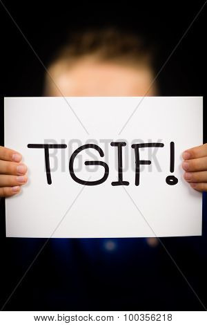 Child Holding Tgif Sign