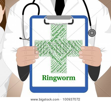 Ringworm Word Means Poor Health And Afflictions