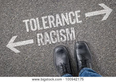 Decision At A Crossroad - Tolerance Or Racism