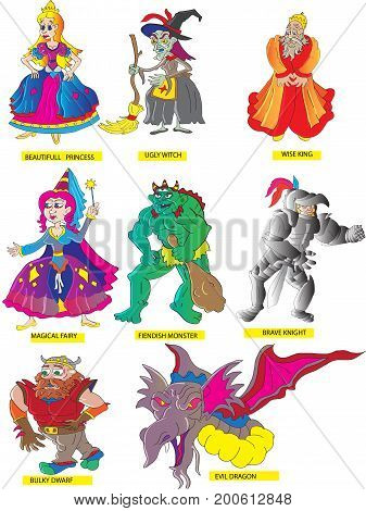A collection of fairy tale characters. Beautiful princess, ugly witch, wise king, 43magical fairy,fiendish monster, brave knight, bulky dwarf and evil dragon.