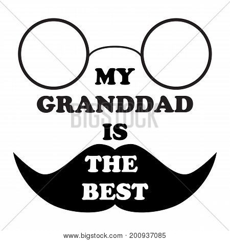 Vector illustration with the inscription My granddad is the best for the National Grandparents Day. Illustration can be used to design of greeting cards and sites printing on T-shirts cups etc.