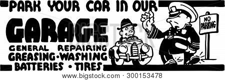 Park Your Car In Our Garage - Retro Ad Art Banner