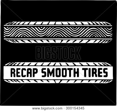 Recap Smooth Tires - Retro Ad Art Banner