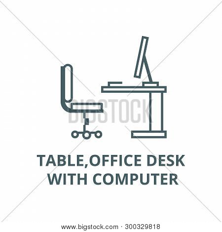 Table, Office Desk With Computer Sideview Vector Line Icon, Linear Concept, Outline Sign, Symbol