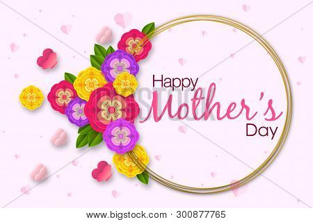 Mother's Day Layout Design With Colorful Blossom Flowers. Best Mom/mum Ever Cute Design For Menu, Fl
