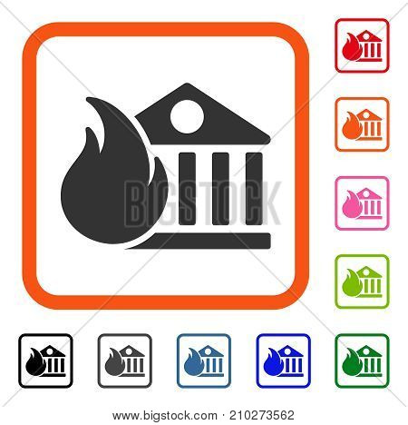 Bank Fire Conflagration icon. Flat grey pictogram symbol in an orange rounded squared frame. Black, gray, green, blue, red, orange color additional versions of Bank Fire Conflagration vector.