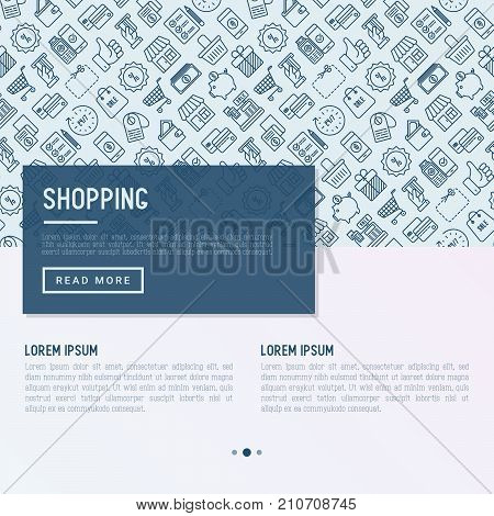 Shopping concept with thin line icons: cashbox, payment, pos terminal, piggy bank, sale, currency, credit card, trolley. Template for web page of online shop. Vector illustration with place for text.