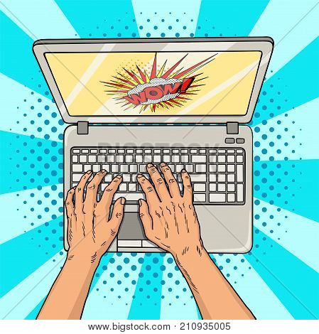 Hands on laptop comic style. Office worker or freelancer at work on a personal computer. Modern technologies. Vintage pop art retro vector illustration. EPS 10.