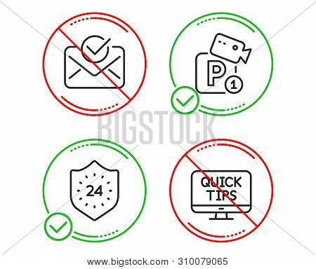Do Or Stop. Approved Mail, Parking Security And 24 Hours Icons Simple Set. Web Tutorials Sign. Confi