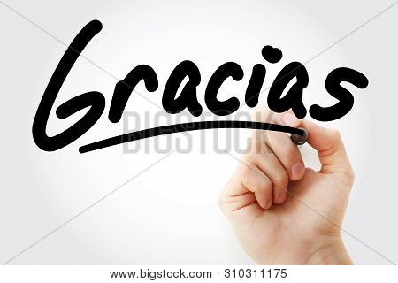 Gracias (thank You In Spanish) Text With Marker, Business Concept