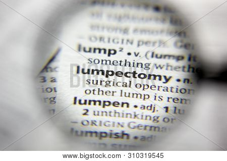 The Word Or Phrase Lumpectomy In A Dictionary