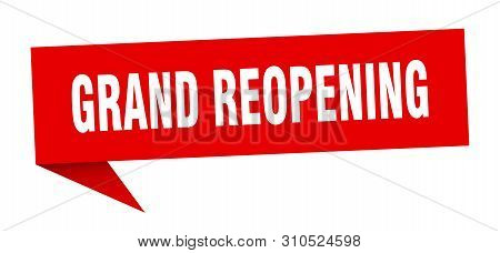 Grand Reopening Speech Bubble. Grand Reopening Sign. Grand Reopening Banner