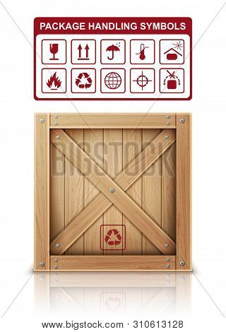 Wooden Box And Package Handling Symbols Icons Set Realistic Vector Illustration. Wooden Crate Or Car