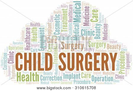 Child Surgery Word Cloud Vector Made With Text Only