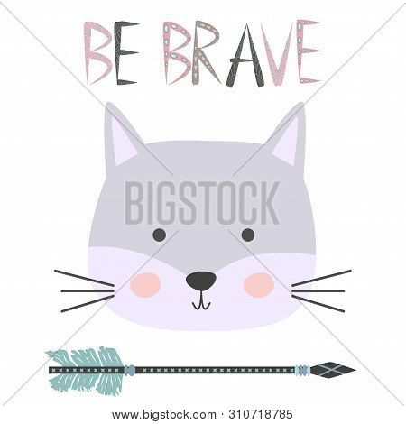 Cute Sweet Little Cat Boy Smiling Face Art. Lettering Quote Be Brave. Kids Nursery Scandinavian Hand