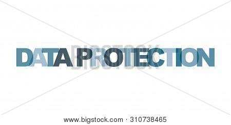 Data Protection Business Card Text. Modern Lettering Poster. Color Word Art Slogan Icon. Phrases Vec