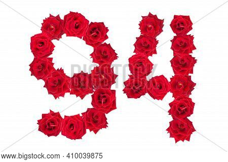 Numeral 94 Made Of Red Roses On A White Isolated Background. Red Roses. Element For Decoration. Nine
