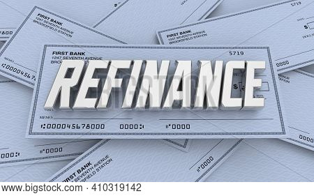 Refinance Home Mortgage Interest Rate Lower Your Payment Bills 3d Illustration