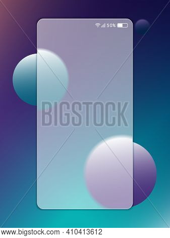 Transparent Screen Of Mobile Phone In Trendy Style Glass Morphism, Frosted Glass. Template Of Mobile