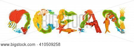 Creative Ocean Lettering. Unique Letters Made From Fish, Seaweed, Corals And Other Sea Inhabitants. 