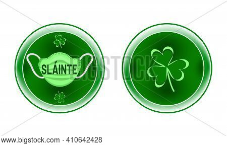 Round Green Metallic Shield For Virus Prevention, Emblem With Shamrock Leaves, Word Health (slainte)