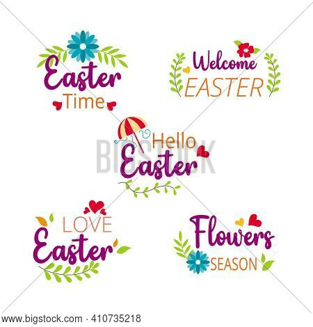 Easter Time Badge And Label Collection. Welcome Easter. Hello Easter. Hand Drawn. Vector Illustratio
