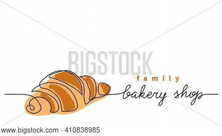 Bakery Shop Or Store Vector Sign, Banner, Poster, Background. One Continuous Line Drawing Of Croissa