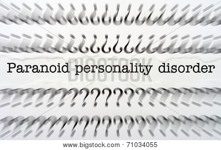 Paranoid Personality Disorder