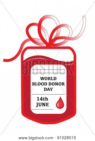 A blood donation bag with tube shaped as a gift bow and the slogan: World Blood Donor Day, 14th June. EPS10 vector format