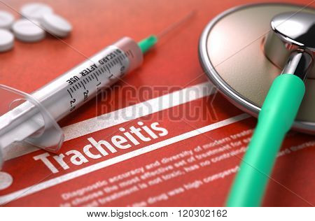 Tracheitis - Printed Diagnosis. Medical Concept.