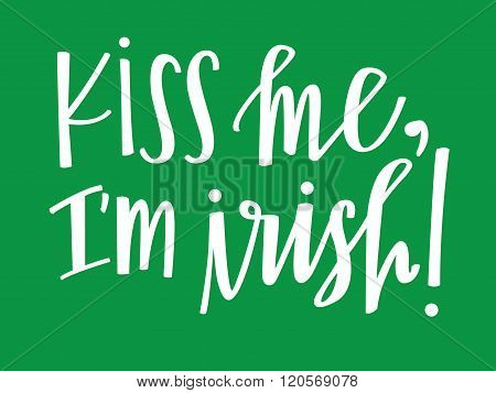 Kiss Me, I'm Irish!