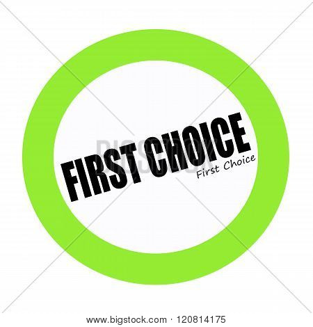 FIRST CHOICE black stamp text on white