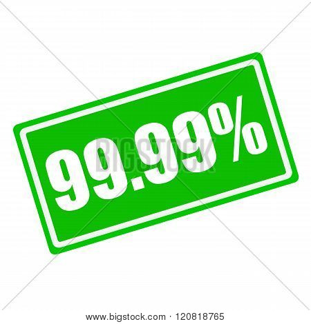 99.99 percent white stamp text on green background