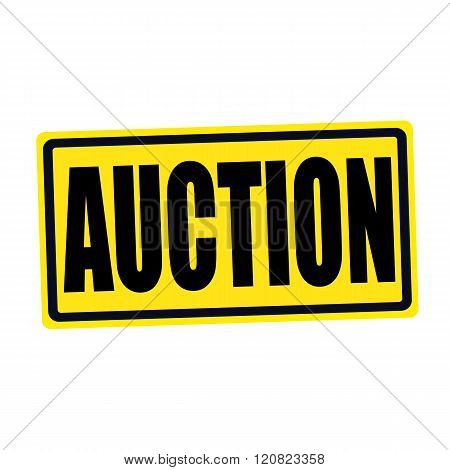 an images of AUCTION black stamp text on yellow