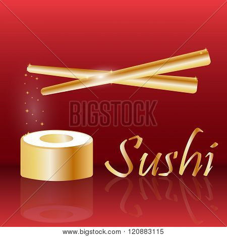 Gold sushi with gold chopsticks. Gold sushi roll. Design for sushi restaurant. Design for sushi bar.