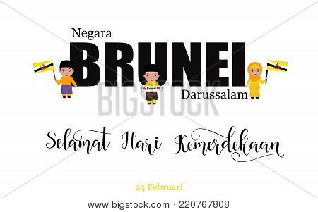 Brunei National Day Greeting Card. Kids logo. English: Nation of Brunei. Happy Independence Day. February 23