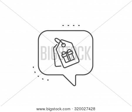 Coupons With Gifts Line Icon. Chat Bubble Design. Present Box Or Sale Sign. Birthday Shopping Symbol