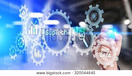 Suptech Regtech Supervisory Regulation Technology Concept On Virtual Screen.