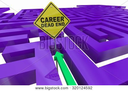 Career Dead End Sign No Promotion Job Advancement Maze 3d Illustration