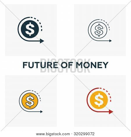 Future Of Money Icon Set. Four Elements In Diferent Styles From Fintech Icons Collection. Creative F