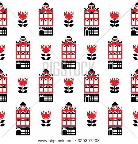 Amsterdam Houses And Tulips Seamless Vector Pattern, Dutch Buildings, Holland Or Netherlands Archict
