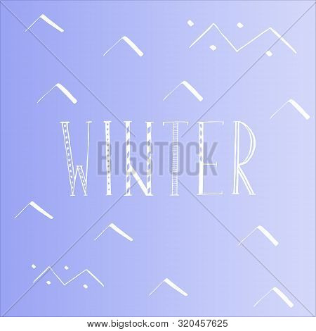 Lettering Antiqua Winter. White Vector Calligraphy Illustration With Hand Drawn Patterns On Purple G