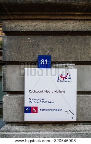 Haarlem, Netherlands - Aug 26, 2019: Front View Of Entrance Sign To Court Of Nord-holland Rechtbank 
