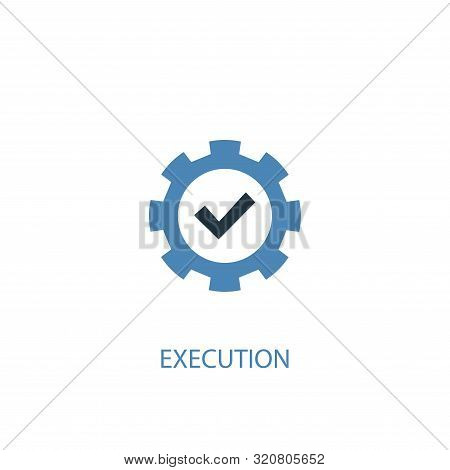 Execution Concept 2 Colored Icon. Simple Blue Element Illustration. Execution Concept Symbol Design.