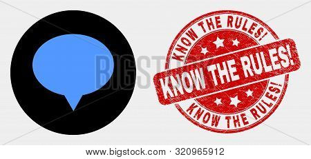 Rounded Banner Balloon Pictogram And Know The Rules Exclamation Seal. Red Rounded Grunge Seal Stamp 