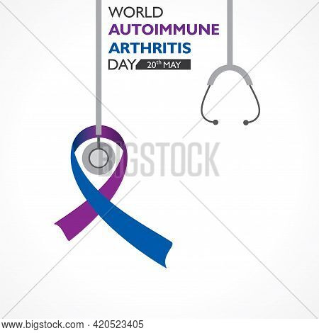 Vector Illustration Of World Autoimmune Arthritis Day Observed On 20th May