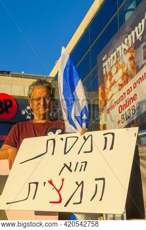 Haifa, Israel - May 15, 2021: Protest Of Local Citizens Against The War, And Prime Minister Benjamin