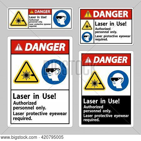Danger Sign Laser In Use Authorized Personnel Only Laser Protec