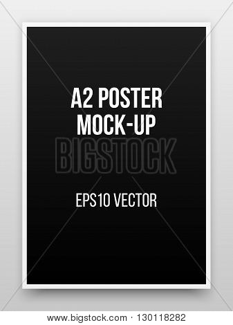 A2 black poster realistic template, mock-up with margins, realistic shadow and light background for design concepts, presentations, web, identity, prints. Vector illustration.